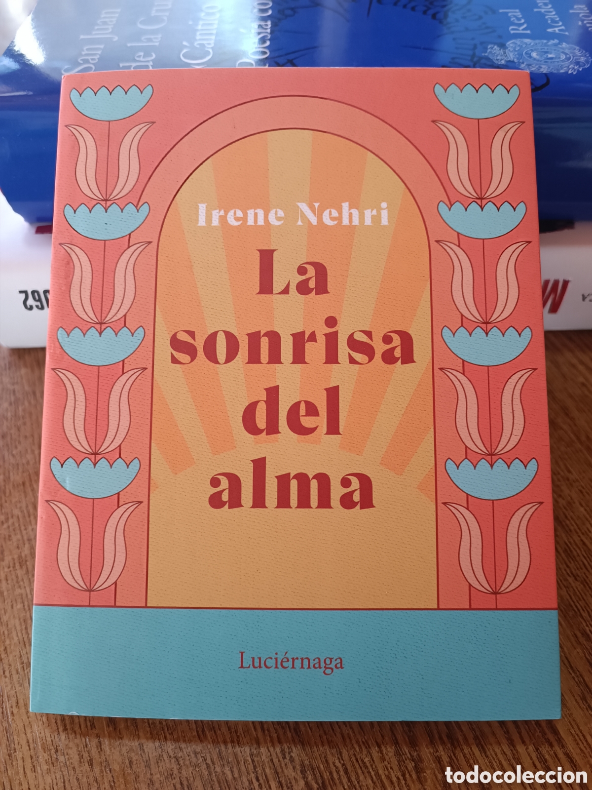 Libros: La sonrisa del alma luci&eacute;rnaga 2023 Irene nehri