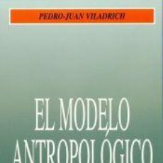 Libros: EL MODELO ANTROPOLÓGICO DEL MATRIMONIO - PEDRO-JUAN VILADRICH.