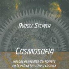 Libros: COSMOSOFÍA - RUDOLF STEINER