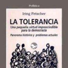 Libros: LA TOLERANCIA - IRING FETSCHER