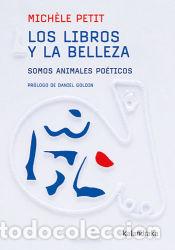 Libros: Los libros y la belleza - Petit, Mich&egrave;le - Foto 1