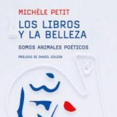 Libros: LOS LIBROS Y LA BELLEZA - PETIT, MICHÈLE