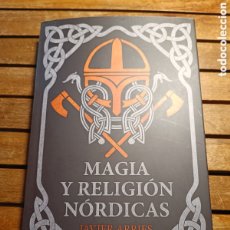 Libros: MAGIA Y RELIGIÓN NÓRDICAS JAVIER ARRIES LUCIÉRNAGA MITOLOGÍA FILOSOFÍA HISTORIA VIKINGOS
