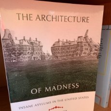 Libros: THE ARCHITECTURE OF MADNESS CARLA YANNI