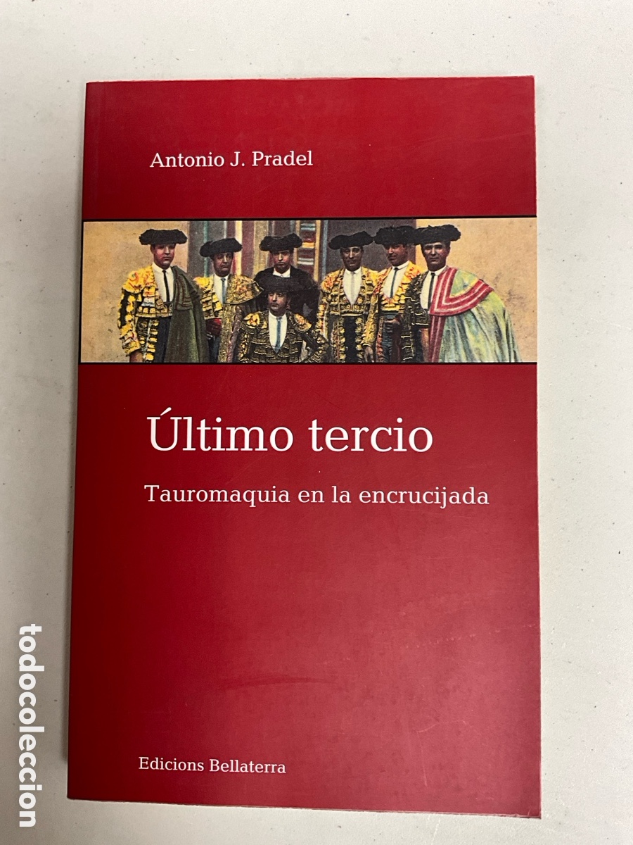 Libros: Ultimo tercio, Antonio Pradel - Foto 1
