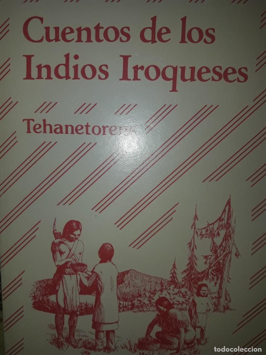 Libros: cuentos de los indios iroqueses ilustrado por Tehanetorens - Foto 1