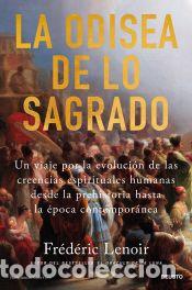Libros: La odisea de lo sagrado - Lenoir, Fr&eacute;d&eacute;ric - Foto 1