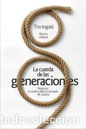 Libros: La cuerda de las generaciones - Ingold, Tim - Foto 1