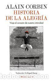 Libros: Historia de la alegr&iacute;a - Corbin, Alain - Foto 1