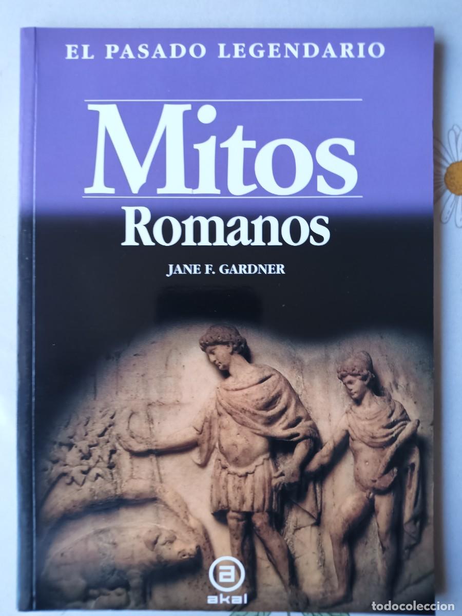 Libros: MITOS ROMANOS. El pasado legendario. Akal. Jane F Gardner