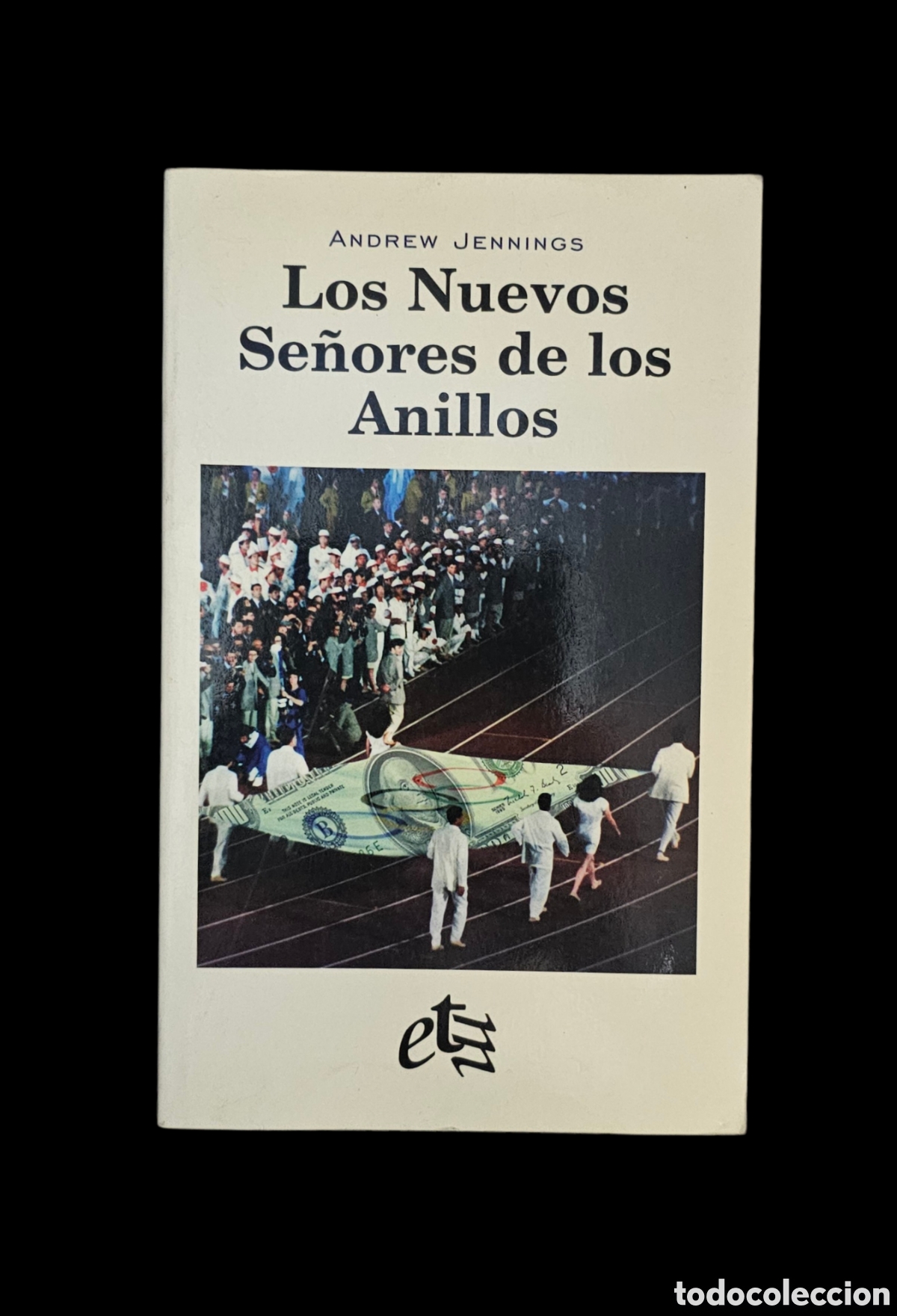 Libros: Libro Los Nuevos Se&ntilde;ores de los Anillos. Andrew Jennings