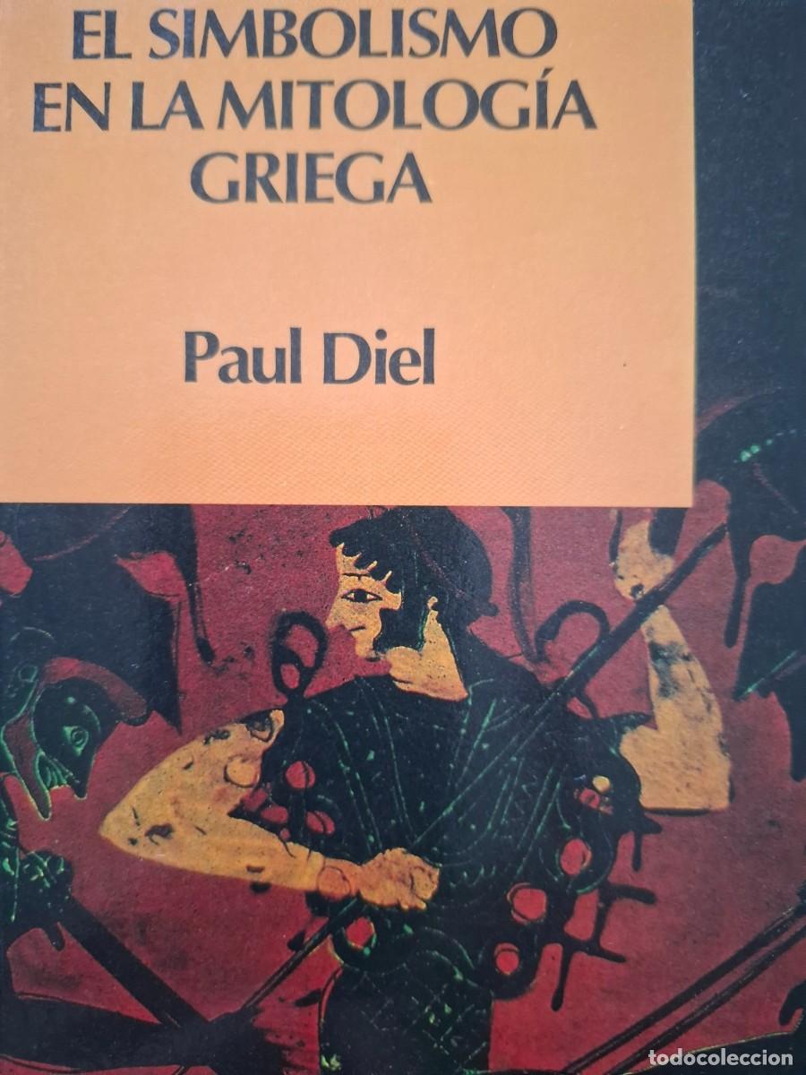 Libros: el simbolismo de la mitolog&iacute;a griega Paul Diel