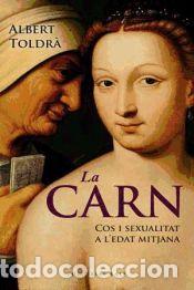 Libros: La Carn - Toldr&agrave; i Vilardell, Albert