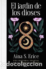 Libros: El jard&iacute;n de los dioses - S. Erice, Aina