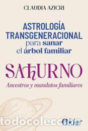 Libros: Saturno Ancestros y mandatos familiares - Azicri, Claudia