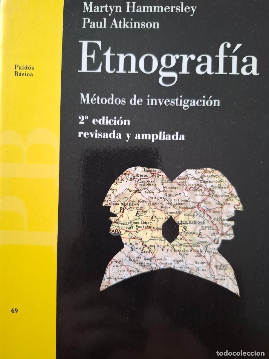 B&uuml;cher: etnograf&iacute;a m&eacute;todos de investigaci&oacute;n 2&ordf; ed revisada y ampliada Martyn Hammersley Paul Atkinson