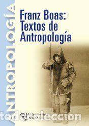 Libros: Franz Boas: textos de antropolog&iacute;a - Boas, Franz
