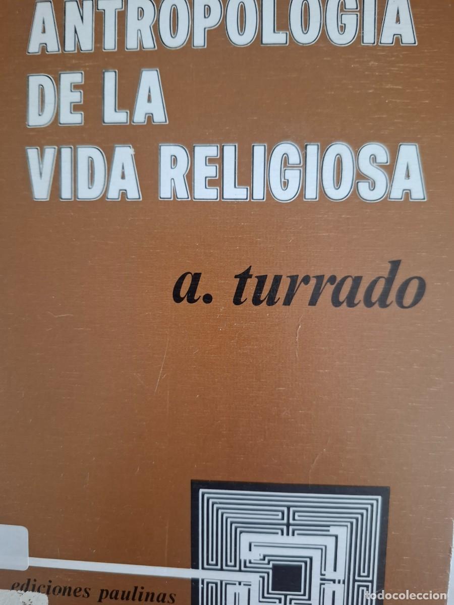 Libros: antropolog&iacute;a de la vida religiosa Argimiro Turrado
