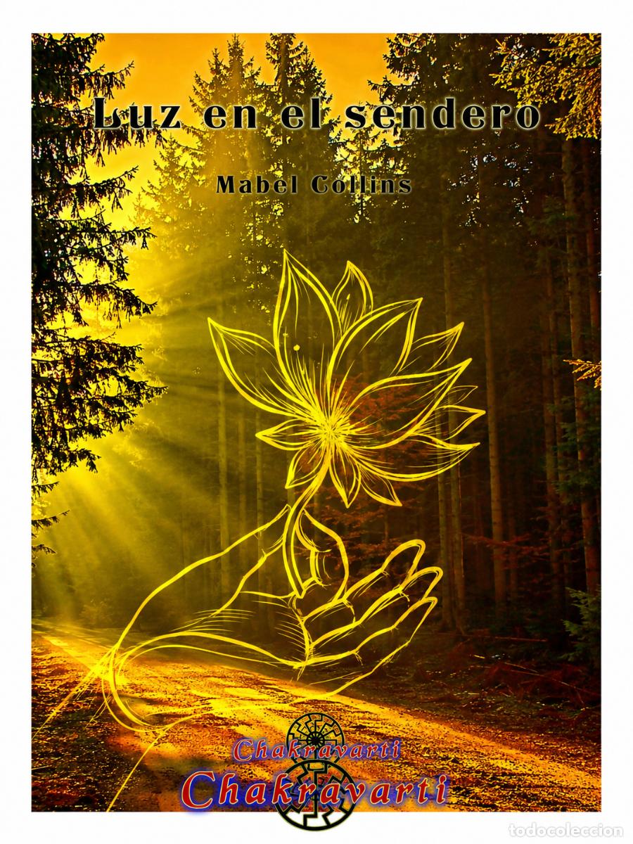 Libros: MABEL COLLINS &ndash; LUZ EN EL SENDERO &ndash; CHAKRAVARTI LM