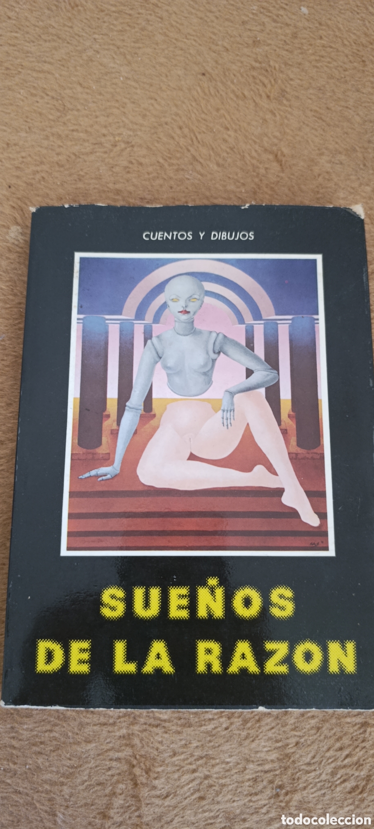 Libros: Sue&ntilde;os de la raz&oacute;n. Cuentos y dibujos. (Raro)