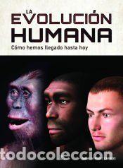 Libros: La Evoluci&oacute;n Humana: C&oacute;mo Hemos Llegado Hasta Hoy - P&eacute;rez Campos, Natalia