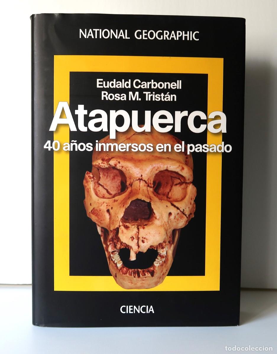 Libros: Atapuerca 40 a&ntilde;os inmersos en el pasado