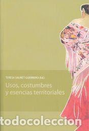 Libros: Usos, costumbres y esencias territoriales - Servicio de Publicaciones y Divulgaci&oacute;n Cient&iacute;fica de