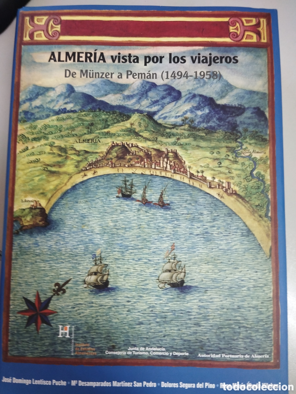 Libros: Almer&iacute;a vista por lo viajeros. De M&uacute;nzer a Pem&aacute;n (1494-1958)