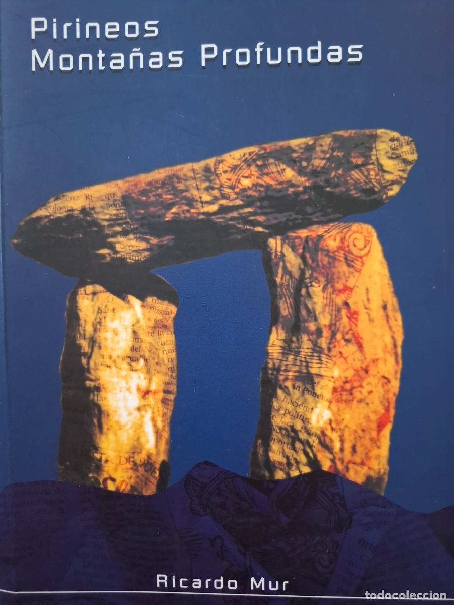 Libros: Pirineos monta&ntilde;as profundas Ricardo Mur