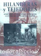 Libros: Hilanderas y tejedores - G&oacute;mez Pell&oacute;n, Eloy