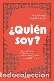 Libros: &iquest;Qui&eacute;n soy? - Gonz&aacute;lez Torres, Miguel &Aacute;ngel