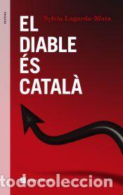 Libros: El diable &eacute;s catal&agrave; - Sylvia Lagarda-Mata