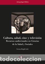 Libros: Cultura, salud, cine y televisi&oacute;n: recursos audiovisuales en las Ciencias de la Salud y Sociales -