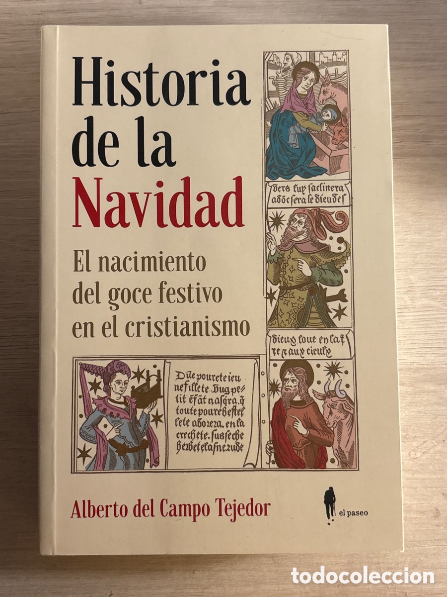 Libros: Historia de la Navidad (nacimiento del goce festivo en el cristianismo)