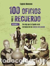 Libros: 100 oficios para el recuerdo (volumen 2) - Monesma, Eugenio