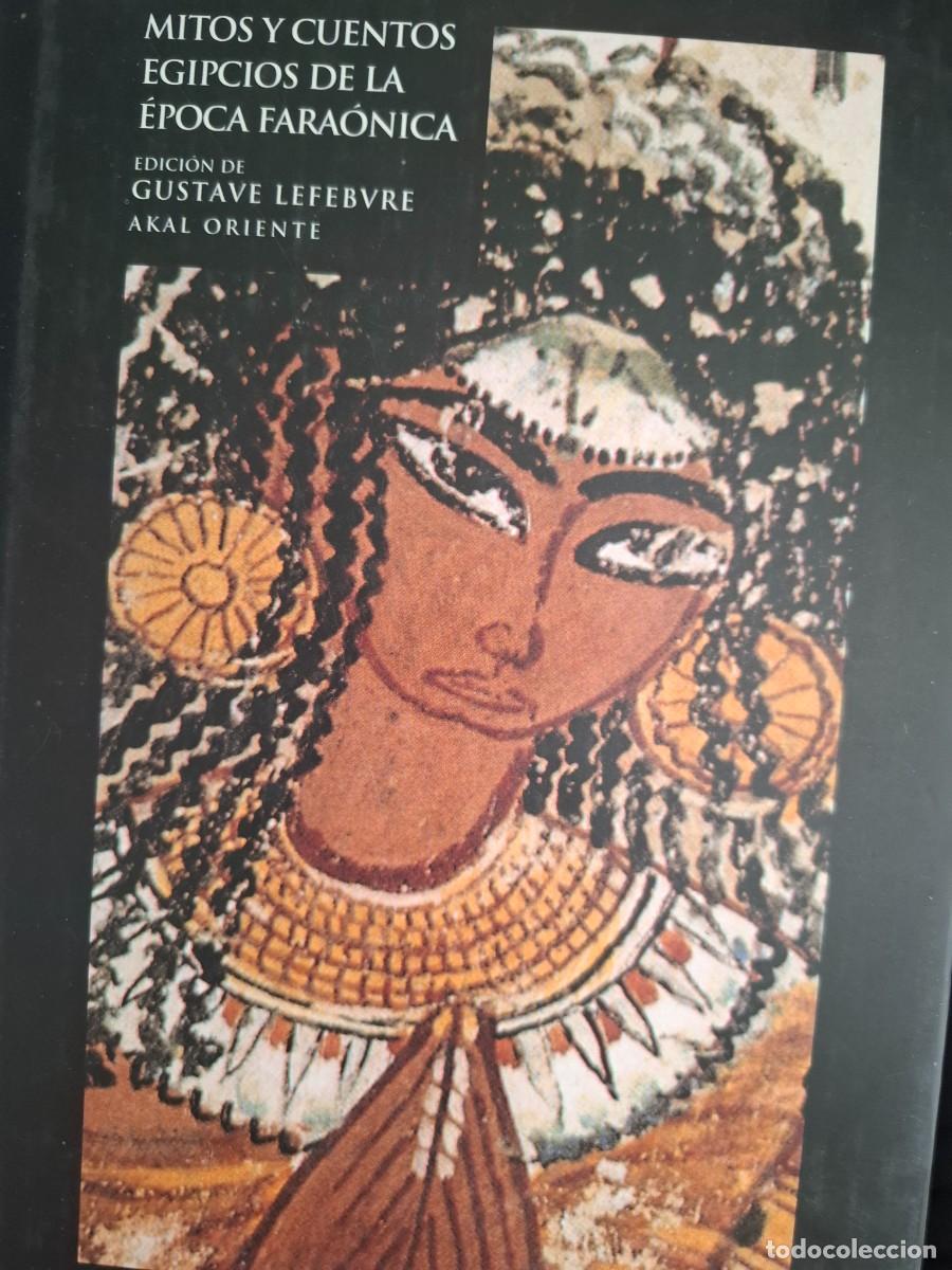 Libros: mitos y cuentos egipcios de la &eacute;poca fara&oacute;nica ed Gustave Lefebvre
