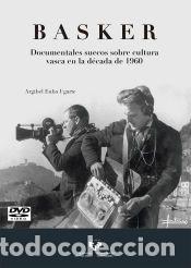 Libros: Basker. Documentales suecos sobre cultura vasca en la d&eacute;cada de 1960 - Euba Ugarte, Argibel