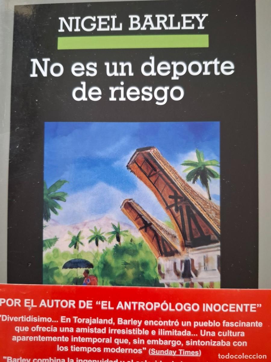 Libros: no es un deporte de riesgo Nigel Barley