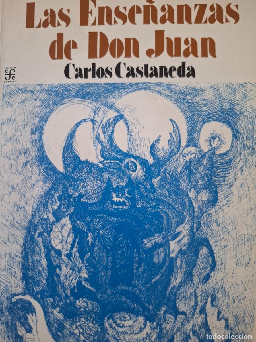 Libros: las ense&ntilde;anzas de Don Juan Carlos Castaneda -chamanismo- una forma yaqui de conocimiento