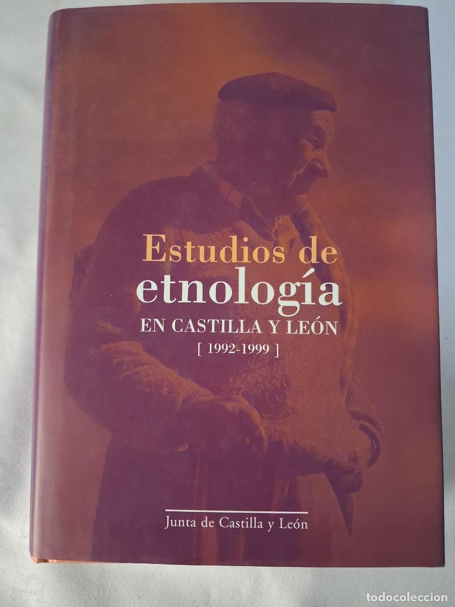 Libros: ESTUDIOS DE ETNOLOG&Iacute;A EN CASTILLA Y LE&Oacute;N (1992-1999) - VV. AA. / ANTROPOLOGIA