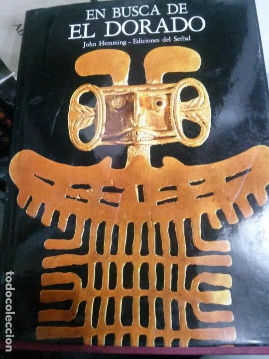 Libros: en busca del dorado por john hemming, ediciones del serbal. - Foto 1