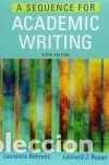 Libros: A Sequence for Academic Writing - Behrens, Laurence - Foto 2