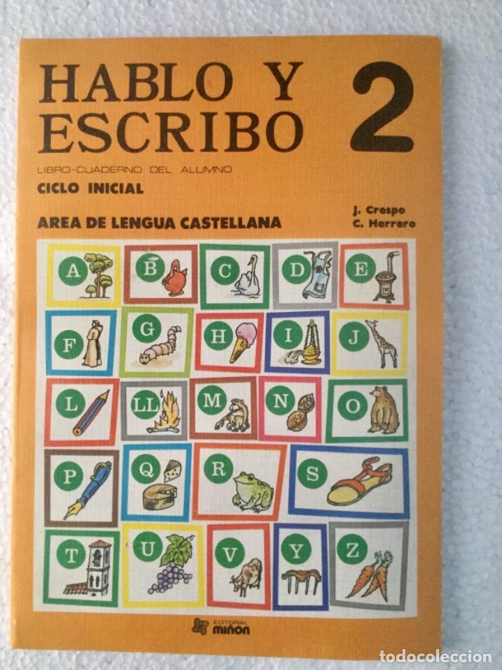 Libros: Hablo y escribo 2&ordm; EGB. MI&Ntilde;ON - Foto 1