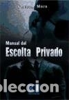 Libros: Manual del escolta privado - Mora Chamorro, H&eacute;ctor - Foto 1