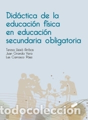 Libros: Did&aacute;ctica de la educaci&oacute;n f&iacute;sica en la educaci&oacute;n secundaria obligatoria - Carrasco P&aacute;ez, Luis;