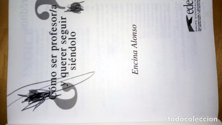 Libros: &iquest;C&oacute;mo ser profesor/a y querer seguir si&eacute;ndolo? Encina Alonso - Foto 3