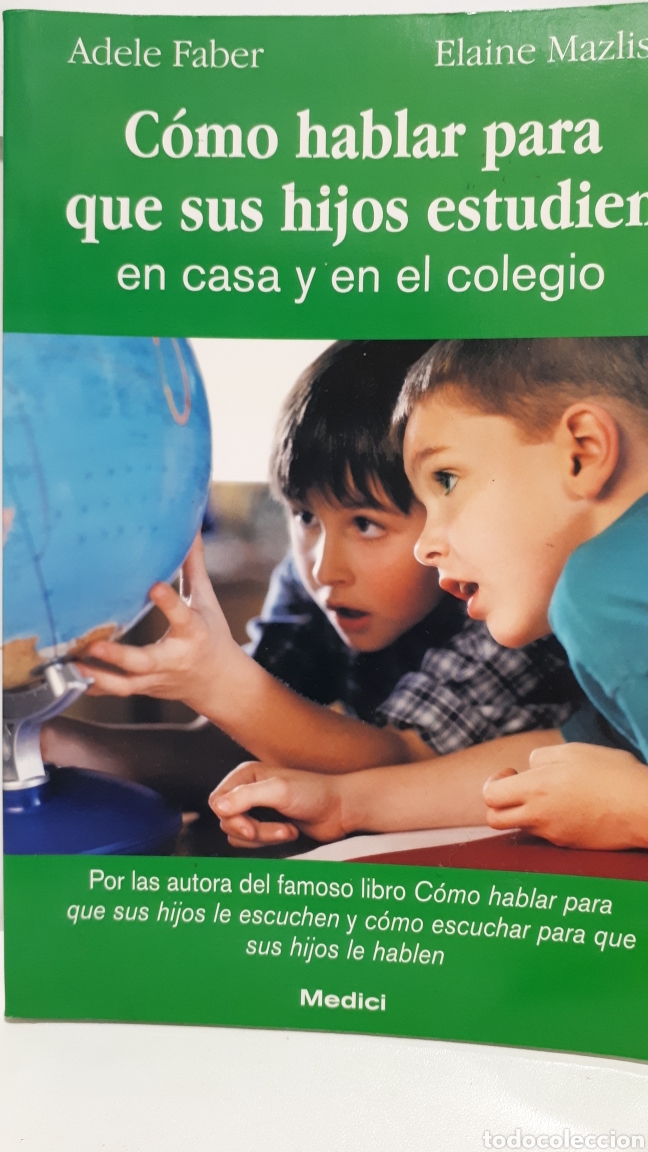 Libros: C&oacute;mo hablar para que sus hijos estudien - Foto 1