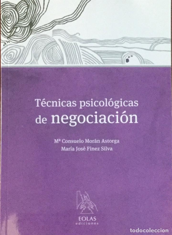 Libros: T&eacute;cnicas psicol&oacute;gicas de negociaci&oacute;n. NUEVO REF: AX639 - Foto 1