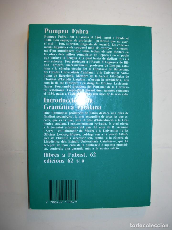 Libros: INTRODUCCI&Oacute; A LA GRAM&Acirc;TICA CATALANA / POMPEU FABRA - Foto 2