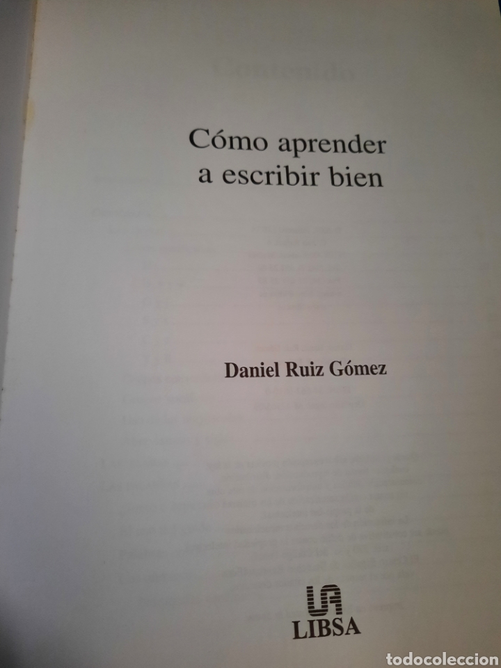 Libros: LIBRO , COMO APRENDER A ESCRIBIR BIEN , DANIEL RUIZ G&Oacute;MEZ, EDITORIAL LIBSA, 2004 - Foto 2